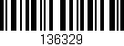 Código de barras (EAN, GTIN, SKU, ISBN): '136329'