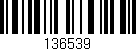 Código de barras (EAN, GTIN, SKU, ISBN): '136539'