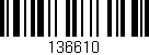 Código de barras (EAN, GTIN, SKU, ISBN): '136610'