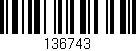 Código de barras (EAN, GTIN, SKU, ISBN): '136743'