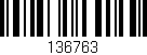 Código de barras (EAN, GTIN, SKU, ISBN): '136763'