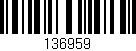 Código de barras (EAN, GTIN, SKU, ISBN): '136959'
