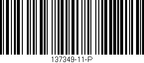 Código de barras (EAN, GTIN, SKU, ISBN): '137349-11-P'
