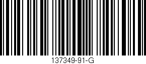 Código de barras (EAN, GTIN, SKU, ISBN): '137349-91-G'