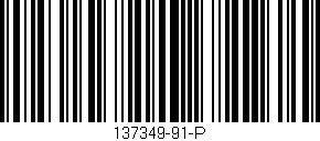 Código de barras (EAN, GTIN, SKU, ISBN): '137349-91-P'
