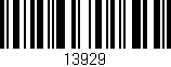 Código de barras (EAN, GTIN, SKU, ISBN): '13929'