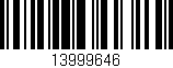 Código de barras (EAN, GTIN, SKU, ISBN): '13999646'