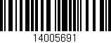 Código de barras (EAN, GTIN, SKU, ISBN): '14005691'