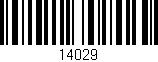 Código de barras (EAN, GTIN, SKU, ISBN): '14029'