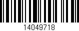 Código de barras (EAN, GTIN, SKU, ISBN): '14049718'