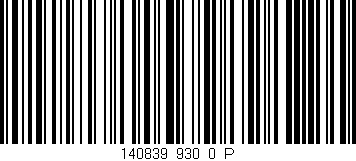 Código de barras (EAN, GTIN, SKU, ISBN): '140839_930_0_P'