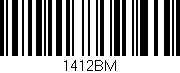 Código de barras (EAN, GTIN, SKU, ISBN): '1412BM'