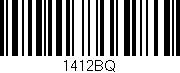 Código de barras (EAN, GTIN, SKU, ISBN): '1412BQ'