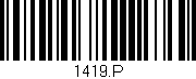 Código de barras (EAN, GTIN, SKU, ISBN): '1419.P'