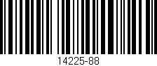 Código de barras (EAN, GTIN, SKU, ISBN): '14225-88'