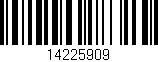 Código de barras (EAN, GTIN, SKU, ISBN): '14225909'