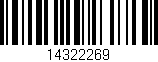 Código de barras (EAN, GTIN, SKU, ISBN): '14322269'