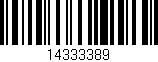 Código de barras (EAN, GTIN, SKU, ISBN): '14333389'