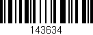 Código de barras (EAN, GTIN, SKU, ISBN): '143634'