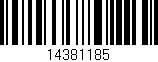 Código de barras (EAN, GTIN, SKU, ISBN): '14381185'