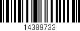 Código de barras (EAN, GTIN, SKU, ISBN): '14389733'