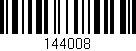 Código de barras (EAN, GTIN, SKU, ISBN): '144008'
