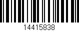 Código de barras (EAN, GTIN, SKU, ISBN): '14415838'