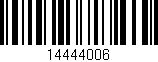 Código de barras (EAN, GTIN, SKU, ISBN): '14444006'