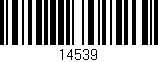 Código de barras (EAN, GTIN, SKU, ISBN): '14539'