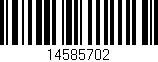 Código de barras (EAN, GTIN, SKU, ISBN): '14585702'