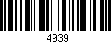 Código de barras (EAN, GTIN, SKU, ISBN): '14939'