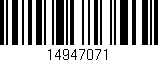 Código de barras (EAN, GTIN, SKU, ISBN): '14947071'