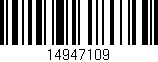 Código de barras (EAN, GTIN, SKU, ISBN): '14947109'
