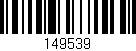 Código de barras (EAN, GTIN, SKU, ISBN): '149539'