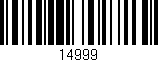 Código de barras (EAN, GTIN, SKU, ISBN): '14999'