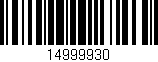 Código de barras (EAN, GTIN, SKU, ISBN): '14999930'