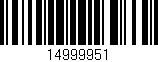 Código de barras (EAN, GTIN, SKU, ISBN): '14999951'