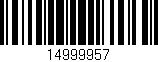 Código de barras (EAN, GTIN, SKU, ISBN): '14999957'