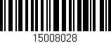 Código de barras (EAN, GTIN, SKU, ISBN): '15008028'