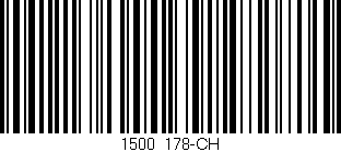 Código de barras (EAN, GTIN, SKU, ISBN): '1500/178-CH'