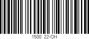Código de barras (EAN, GTIN, SKU, ISBN): '1500/22-CH'