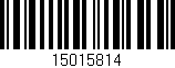 Código de barras (EAN, GTIN, SKU, ISBN): '15015814'