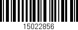 Código de barras (EAN, GTIN, SKU, ISBN): '15022856'
