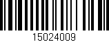 Código de barras (EAN, GTIN, SKU, ISBN): '15024009'