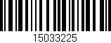 Código de barras (EAN, GTIN, SKU, ISBN): '15033225'