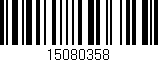 Código de barras (EAN, GTIN, SKU, ISBN): '15080358'