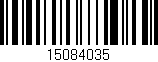 Código de barras (EAN, GTIN, SKU, ISBN): '15084035'