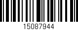 Código de barras (EAN, GTIN, SKU, ISBN): '15087944'