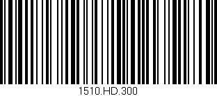 Código de barras (EAN, GTIN, SKU, ISBN): '1510.HD.300'