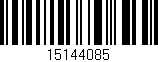Código de barras (EAN, GTIN, SKU, ISBN): '15144085'